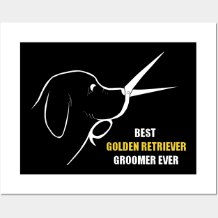 best golden retriever groomer ever for pet groomers who groom pets dogs and golden retrievers Posters and Art